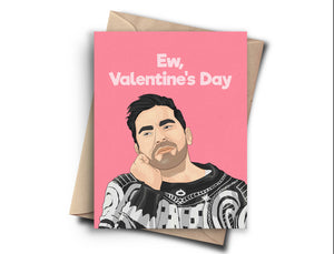 Ew, Valentines Day Schitts Creek Card